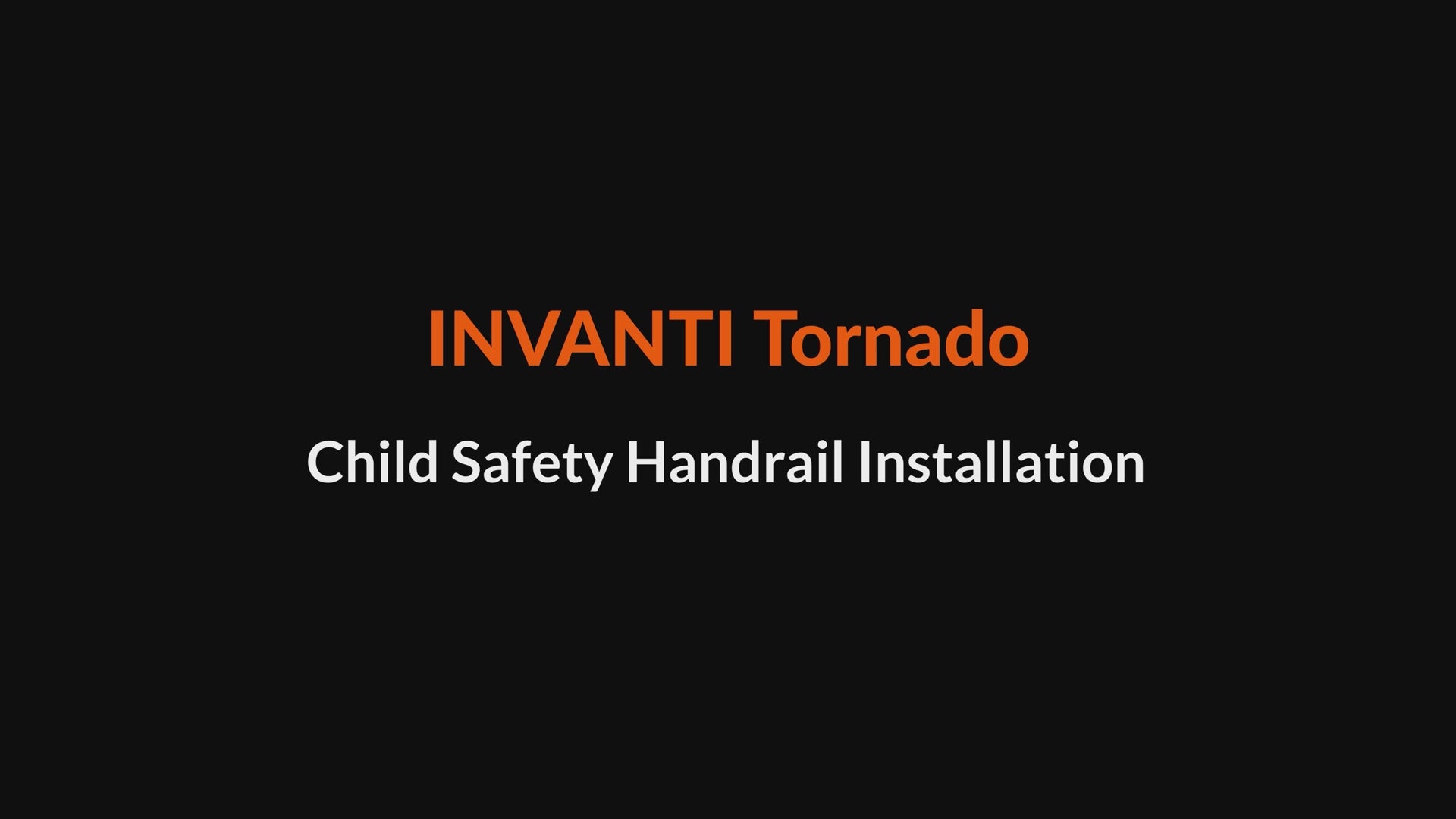 Child Safety Handrail for Tornado